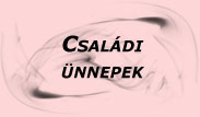 Vincellrhz Hgysz csaldi nnepek